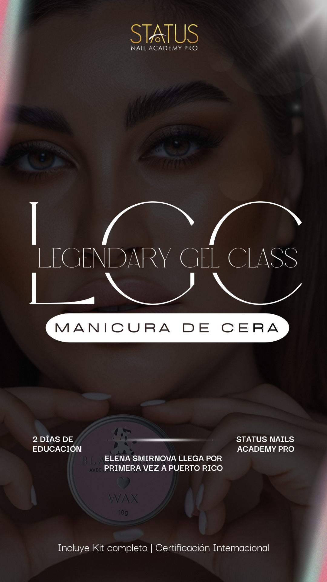 Legendary Gel Class - Manicura de cera