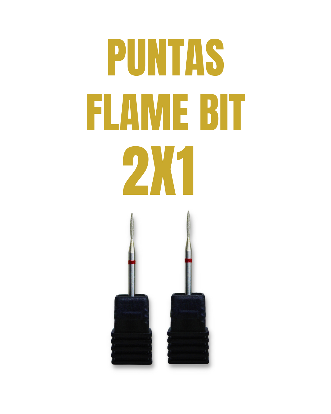 2X1 PUNTAS FLAME BIT